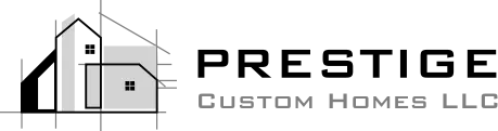 Prestige Custom Homes, LLC